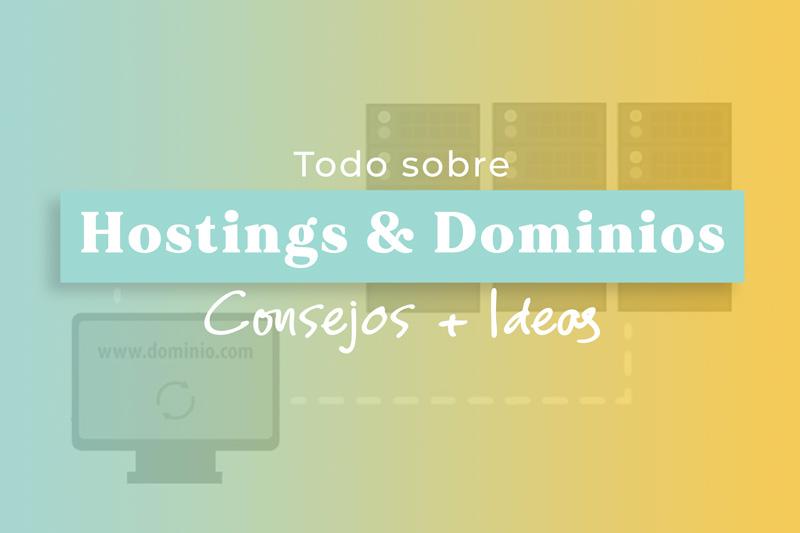 Hostings y dominios